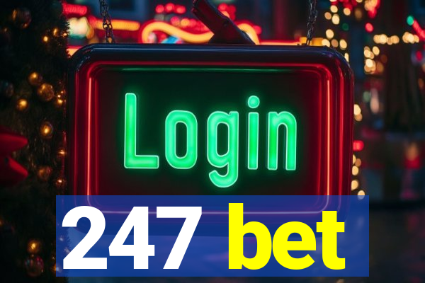 247 bet